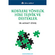 Kobilere Ynelik Hibe Tevik ve Destekler Trkmen Kitabevi