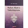 Kulun Allaha Yaknlamas bn Teymiyye Takva Yaynlar