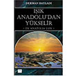 Ik Anadoludan Ykselir Derman Baylad BY Yaynclk