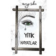Yitik Hayatlar Huriye ahin BY Yaynclk