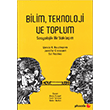 Bilim Teknoloji ve Toplum Sosyolojik Bir Yaklam Phoenix Yaynevi
