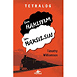 Tetralog Ben Haklym Sen Hakszsn Timothy Williamson Pegasus Yaynlar