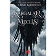 Kargalar Meclisi Leigh Bardugo Mart Yaynlar