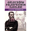Gelecein Felsefesinin lkeleri Ludwig Feuerbach Sayfa Yaynlar