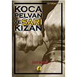 Koca Pelvan ve Sar Kzan Anl Ergin Ceren Yaynclk