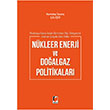 Nkleer Enerji ve Doalgaz Politikalar Adalet Yaynevi