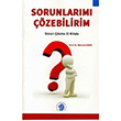 Sorunlarm zebilirim Mehmet Eskin Trk Psikologlar Dernei Yaynlar