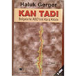 Kan Tad Belgelerle ABD nin Kara Kitab Haluk Gerger Ceylan Yaynlar
