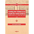 Harezm Trkesi Kur an Tercmesi 1 Cilt Yaar imek Aka Kitabevi