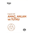 Ama Anlam ve Tutku Kollektif Optimist Yayn
