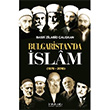 Bulgaristanda slam 1878 2018 Basri Zilabid alkan nklab Yaynlar