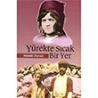 Yrekte Scak Bir Yer Hamdi zyurt Chiviyazlar Yaynevi