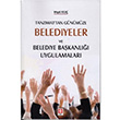 Tanzimat`tan Gnmze Belediyeler ve Belediye Bakanl Uygulamalar Veysi Kl Ekin Yaynlar
