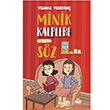 Minik Kalplere Drt nci Sz Ylmaz Yenidin Nesil ocuk Yaynlar