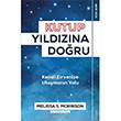 Kutup Yldzna Doru Melissa S. Morrison Sola Unitas