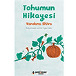 Tohumun Hikayesi Vandana Shiva Yeni nsan Yaynlar
