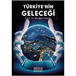 Trkiye`nin Gelecei Astana Yaynlar