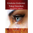 Gzlerin Gzlerimi Yakp Geerken shak Kyl Dou Kitabevi