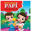 Papi Sabretmeyi reniyor Mutlu rdek Ycel Kaya Trk Edebiyat Vakf Yaynlar