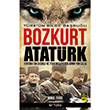 Bozkurt Atatrk: Trk n Bilge Babuu Kripto Basm Yayn