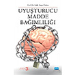 Uyuturucu Madde Bamll Salih Yaar zden Nobel Akademik Yaynclk