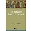 Irak Seluklu Devleti Atabegleri Murat ztrk Bilge Kltr Sanat