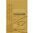 Osmanl Devletinin Kurulu Dneminde Veziriazamlk 1299 1453 Aydn Taneri Bilge Kltr Sanat