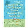 Douraym Diye Deli Olduum ocuk Bana Keileri Kartacak Daniella Graf Kitap Yaynevi