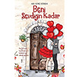 Beni Sevdiin Kadar Asl Gen Grk Parola Yaynlar