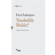 Tembellik Hakk Paul Lafargue Sel Yaynclk