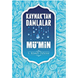 Kaynaktan Damlalar Mmin S. Remzi zkan Ravza Yaynlar