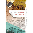 Kafkas Yollarnda Orijinal Metin Eski Yeni Harflerle Ahmet Refik Palet Yaynlar