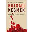 Kutsal Kesmek Necmettin ahinler Hayy Kitap