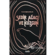Sedir Aac ve Kuzgun Fulya Klnarslan Paris Yaynlar