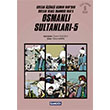 Osmanl Sultanlar 5 6 Kitap zcan F. Koolu amlca Basm Yayn
