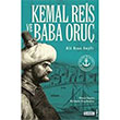 Kemal Reis ve Baba Oru Ali Rza Seyfi amlca Basm Yayn