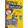 Tehlikeli Oyuncaklar Metin ve Ekibi 1 Mustafa Dedeler amlca ocuk Yaynlar