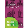Tebessm ve Tefekkr Dursun Grlek Tima Yaynlar