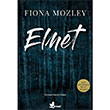 Elmet Fiona Mozley nar Yaynlar
