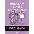 Hababam Snf Snfta Kald Rfat Ilgaz nar Yaynlar
