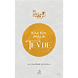 Kab Bin Malik ve Tevbe Ali Haydar Zuurlu Fecr Yaynlar