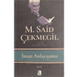 man Anlaymz M. Said ekmegil ra Yaynlar
