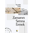 Zamann Srrna Ermek Mustafa Yldz ra Yaynlar