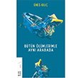 Btn lmlerimle Ayn Arabada Enes Kl Ketebe Yaynlar
