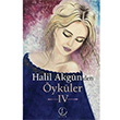 Halil Akgn`den ykler 4 Halil Akgn Liya Yaynlar