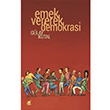 Emek Vererek Demokrasi Glay Kutal Ayrnt Yaynlar