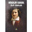 l Canlar Nikolai Vasilievich Gogol Tropikal Kitap