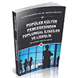 Popler Kltr Penceresinden Toplumsal likiler ve Liderlik Sava Yaynevi