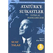 Atatrke Suikastler ve stiklal Mahkemeleri Suat Yalaz r Yaynclk