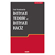 Usul Hukukunda htiyati Tedbir ve htiyati Haciz Sekin Yaynevi